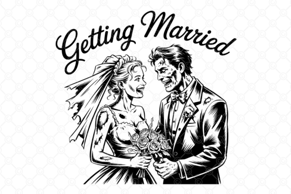 Getting Married SVG, Zombie Wedding: Unconventional Nuptials
